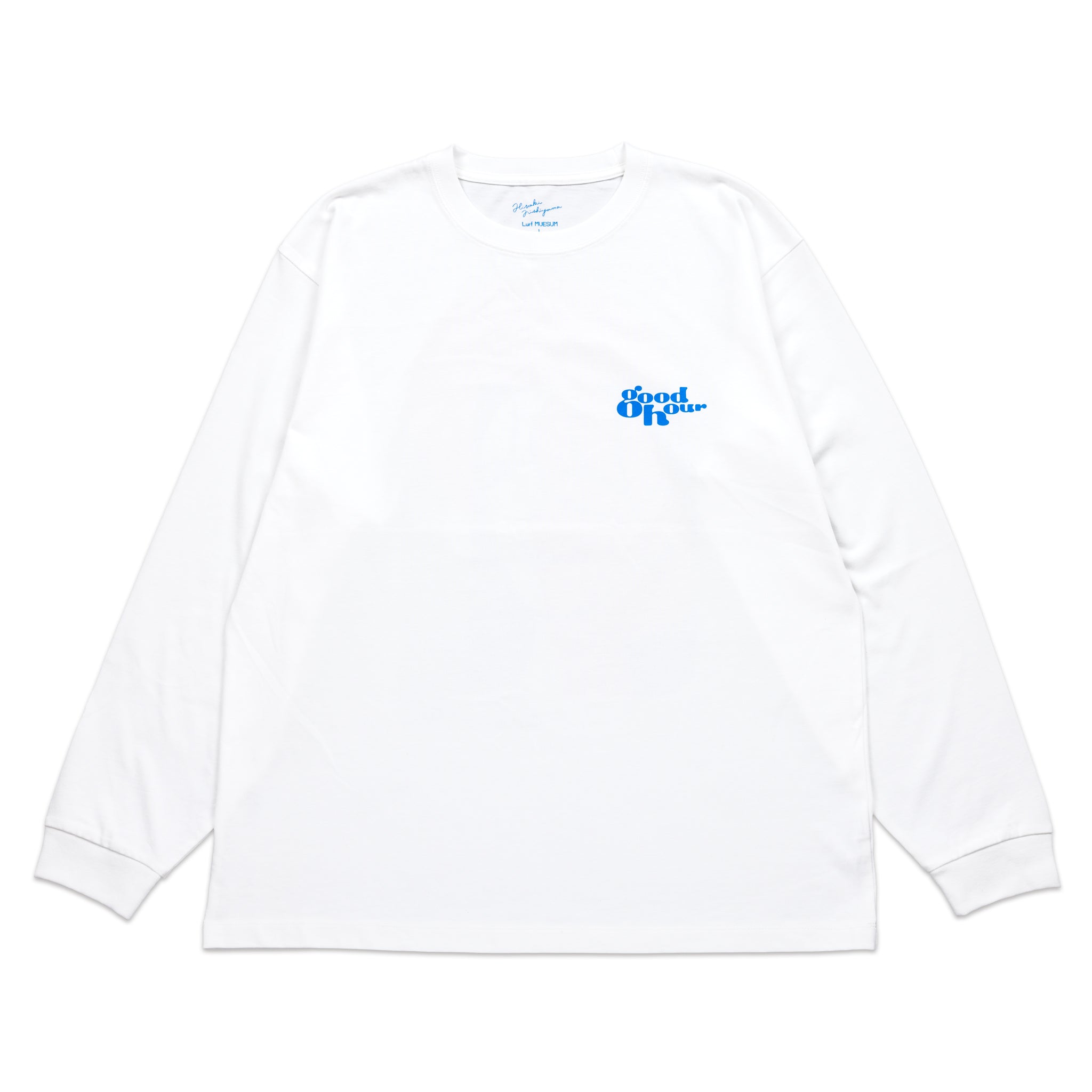 GOOD HOUR Long Sleeve T-Shirt